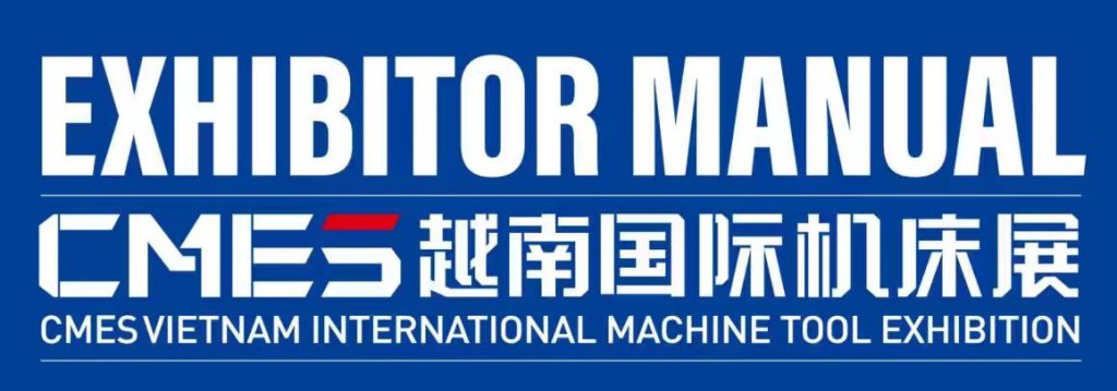 CMES Vietnam International Machine Tool Exhibition 2026 exhibitor manual cover for CHUKE preparation news